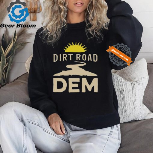 Official Jane fleming kleeb dirt road dem shirt