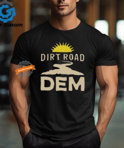 Official Jane fleming kleeb dirt road dem shirt