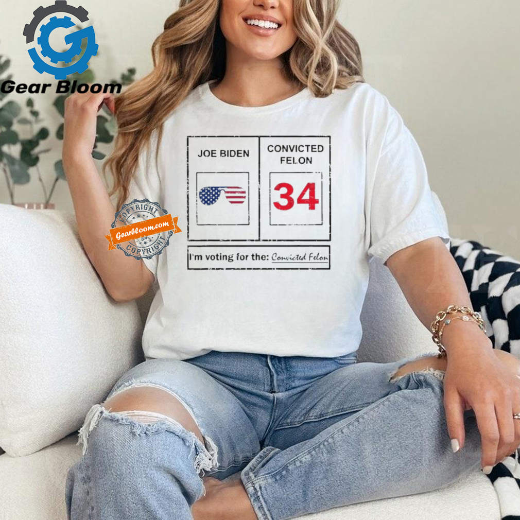 Official Joe Biden Vs Convicted Felon Funny Ballot Paper Voting Humor T Shirt Official Joe Biden Vs Convicted Felon Funny Ballot Paper Voting Humor T Shirt