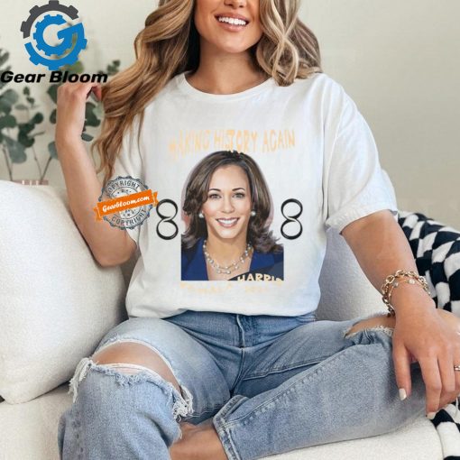 Official Making history again Kamala Harris 2024 T shirt