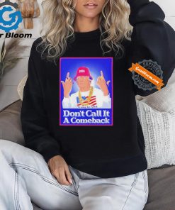 Official Patriot takes don’t call it a comeback Trump for usa 2024 T shirt