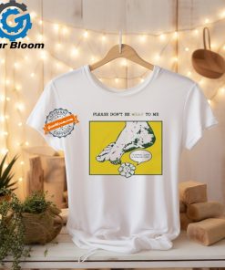 Official Please don’t be mean to me by renaissance man T shirt