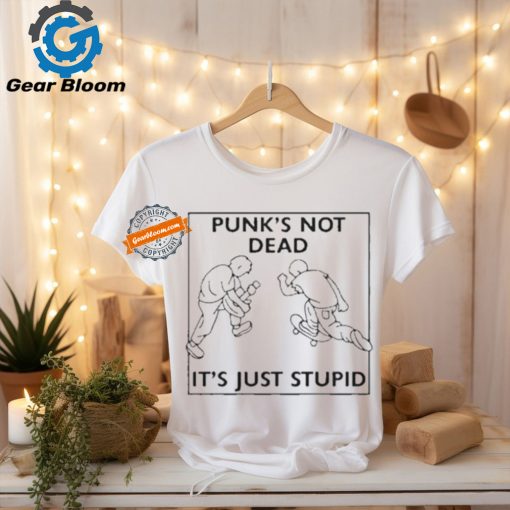 Official Punk’s not dead it’s just stupid T shirt