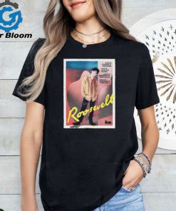 Official Roosevelt Tour In California Aug 8 11 2024 Poster Shirt