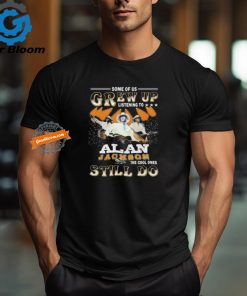 Official Some Of Us Grew Up Listening To The Cool Ones Still Do Alan Jackson Signature Shirt