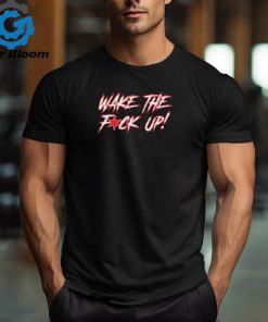 Official Wake The Fuck Up New t shirt