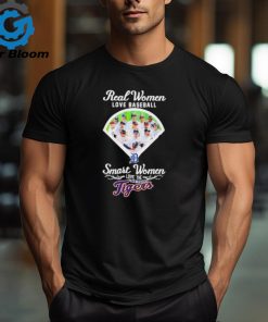 Real women love baseball smart women love the Detroit Tigers shirt