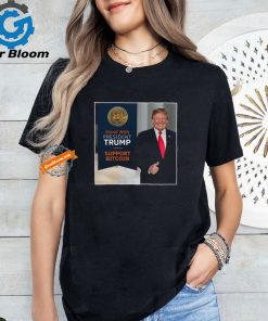 Stand with President Donald Trump support Bitcoin shirt