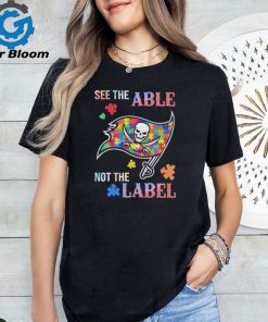 Tampa Bay Buccaneers Autism See The Able Not The Label Shirt
