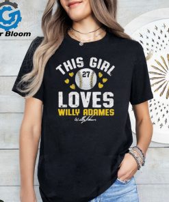 This girl loves Willy Adames Milwaukee baseball signature shirt