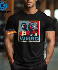 Trump Is Weird Tee Shirt