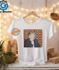 Trump Teflon Don Shirt