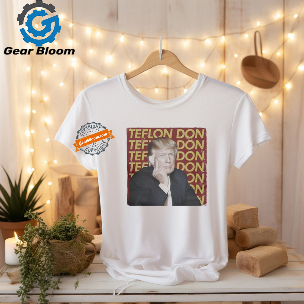 Trump Teflon Don Shirt Trump Teflon Don Shirt