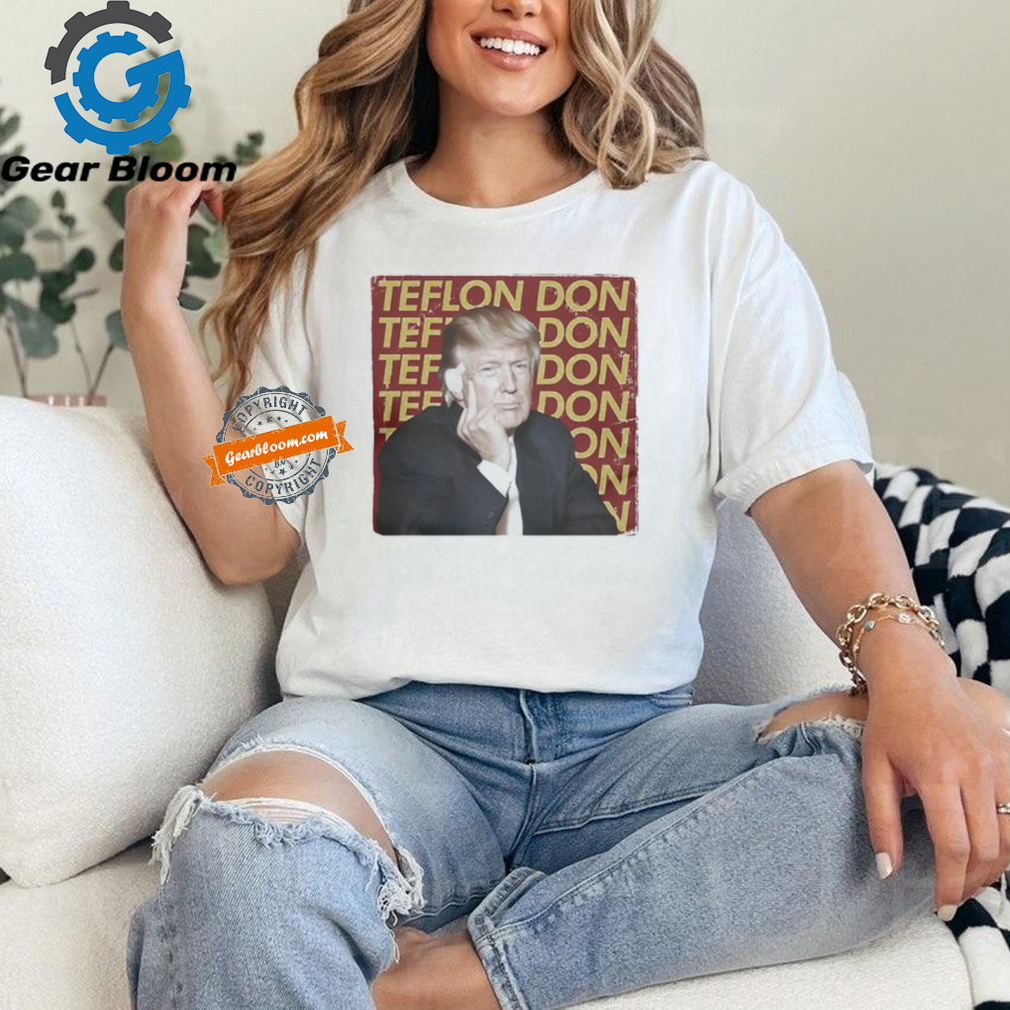 Trump Teflon Don Shirt Trump Teflon Don Shirt