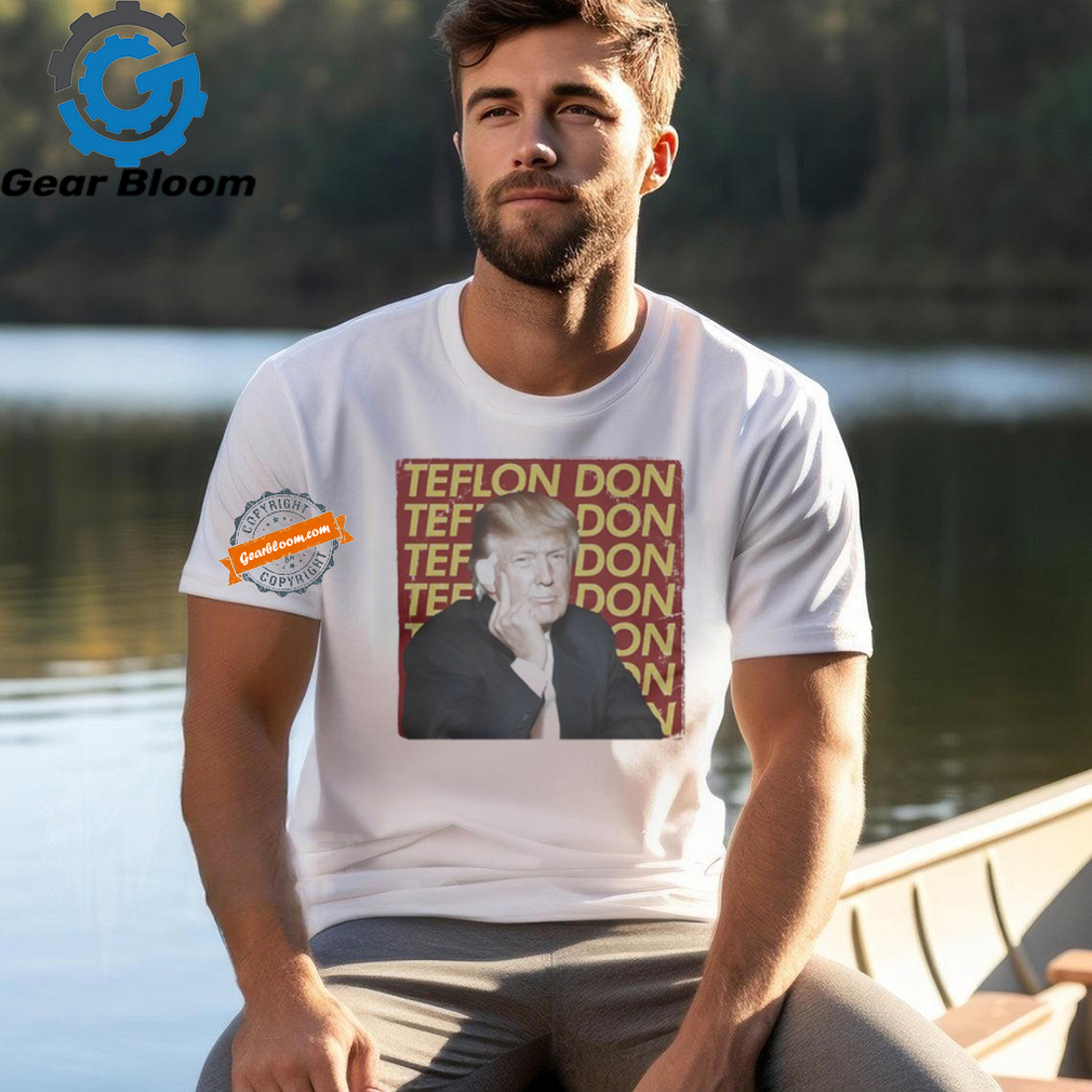 Trump Teflon Don Shirt Trump Teflon Don Shirt
