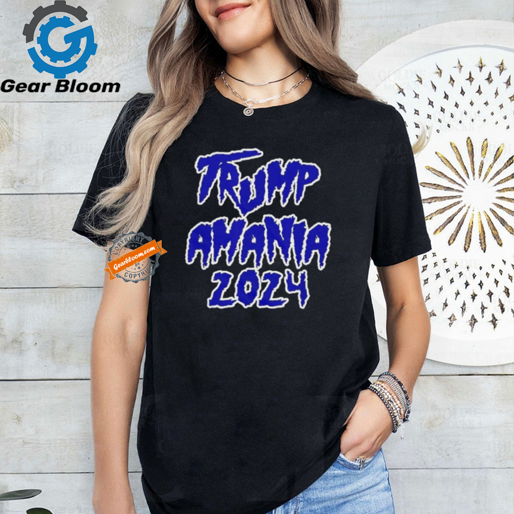 Trumpamania 2024 Trump Republican Shirt Trumpamania 2024 Trump Republican Shirt