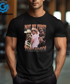 Tyler Owens Twisters Bootleg Not My First Tornadeo T shirt