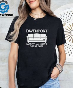 Davenport More Than Just A Great Sofa Shirt