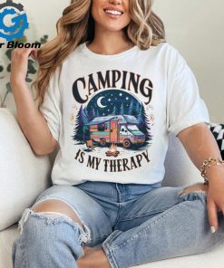 Camping Is My Therapy Designs Summer Camp shirt