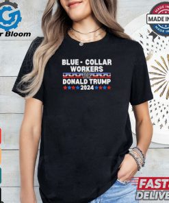 Blue Collar Workers for Donald Trump 2024 Shirt