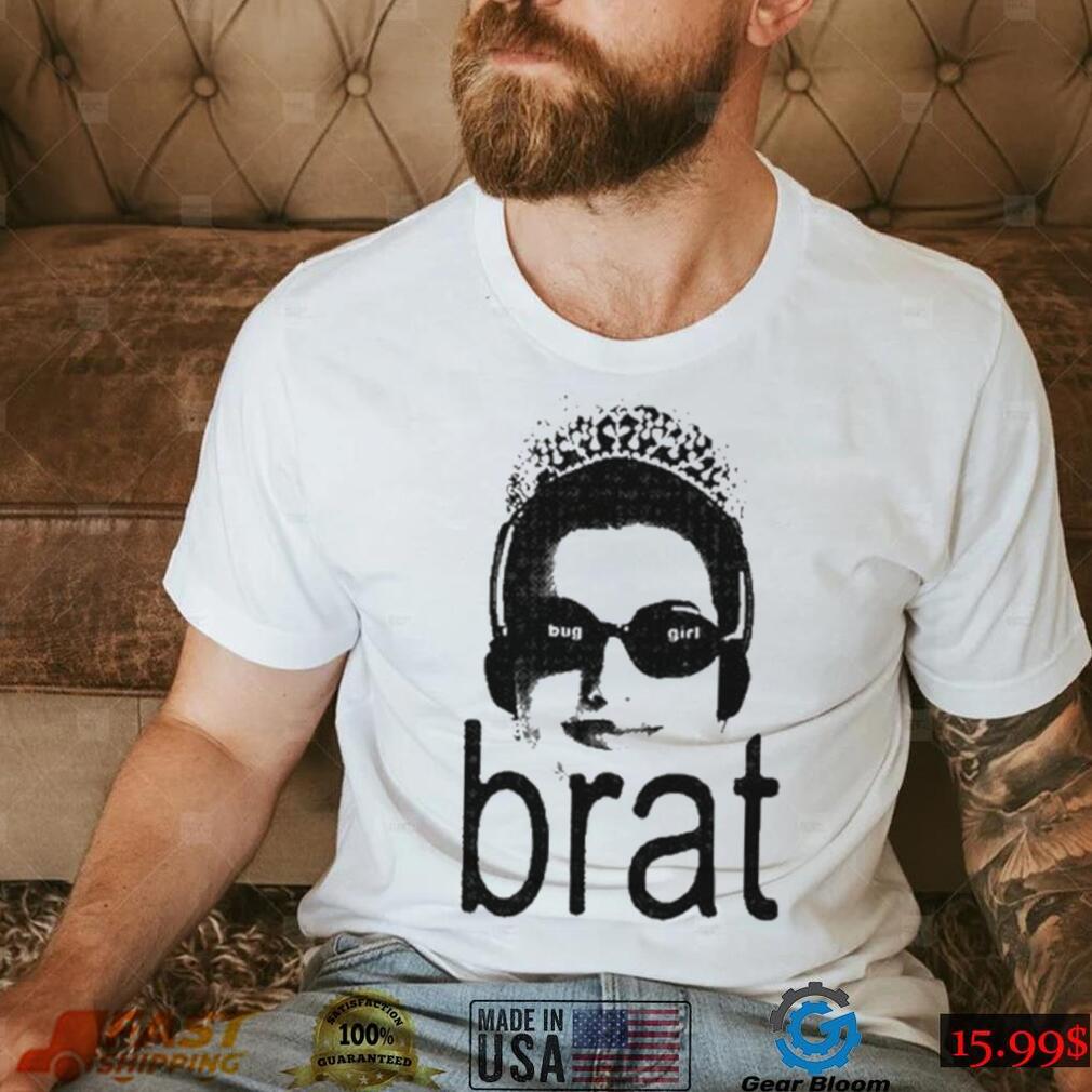 Buggirl200 Bug Girl Brat Shirt Buggirl200 Bug Girl Brat Shirt