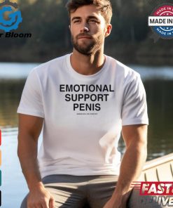 Emotional Support Penis Assholes Live Forever Shirt