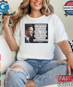 Giving Kamala Harris Control Over Inflation Policy Shirt