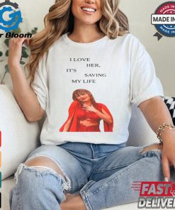 I Love Her It's Saving My Life Taylor Swift Tee Shirt