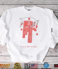 It Is Itself No Longer Shirt