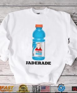 Jaderade Shirt