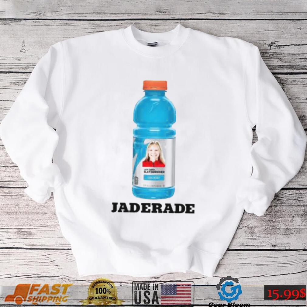 Jaderade Shirt Jaderade Shirt