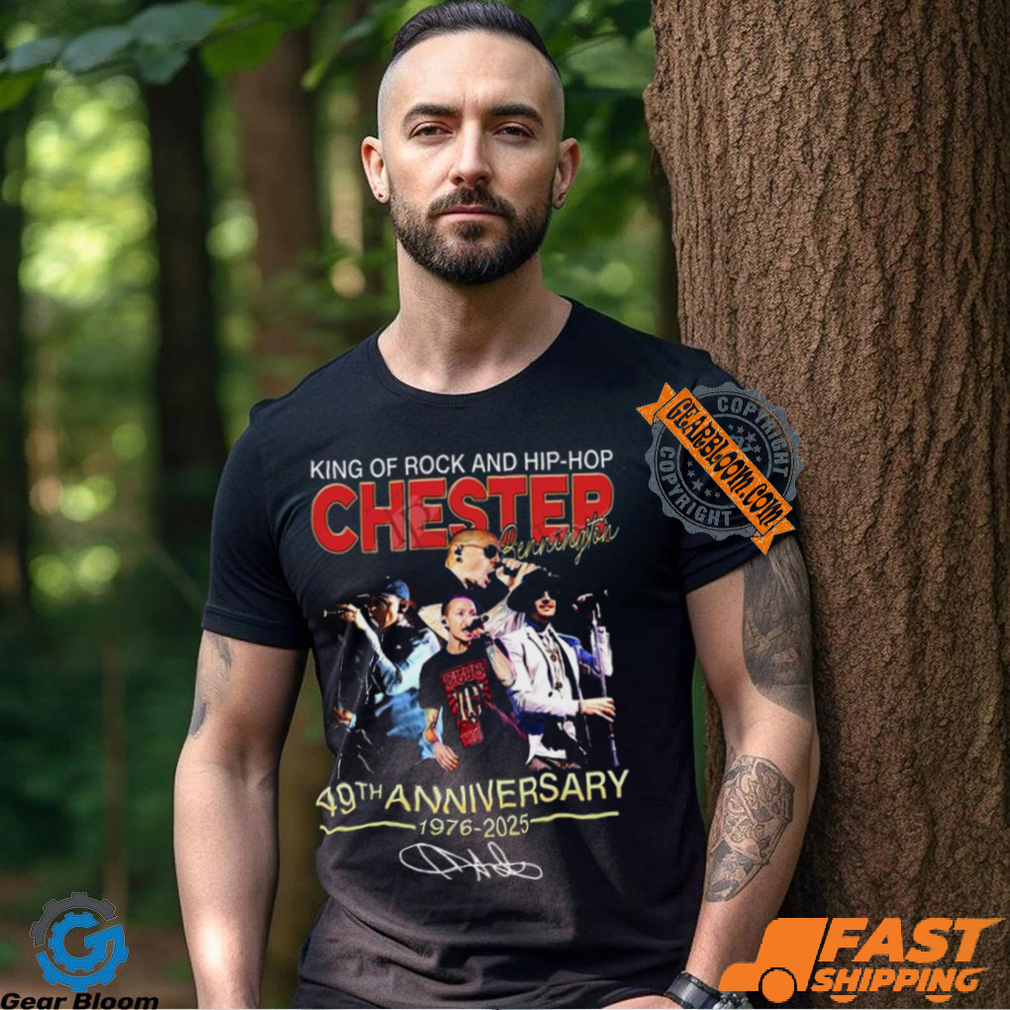 King Of Rock And Hip hop Chester Bennington 49th Anniversary 1976 2025 T shirt King Of Rock And Hip hop Chester Bennington 49th Anniversary 1976 2025 T shirt