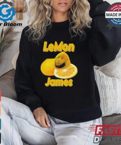 LeBron James LeMon James T shirts