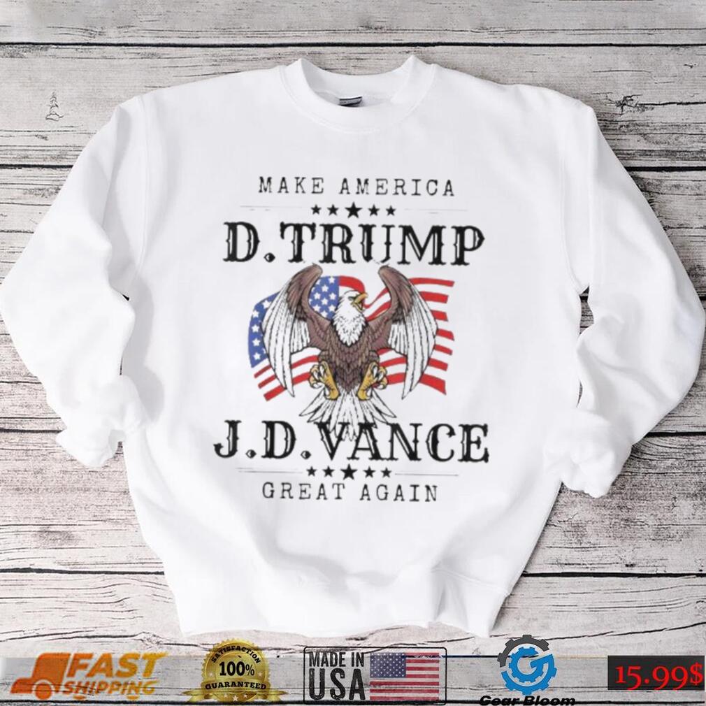 Make America D Trump J.d Vance Great Again T shirt Make America D Trump J.d Vance Great Again T shirt