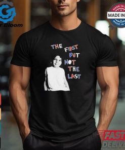 Official Cleo wade the first but not the last T shirt