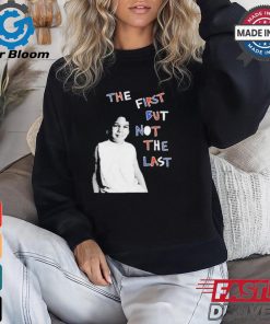 Official Cleo wade the first but not the last T shirt