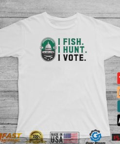 Official Congressional Sportsmen’s Foundation I Fish I Hunt I Vote Shirt