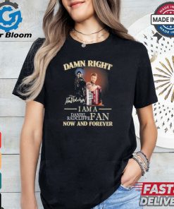 Official Damn Right I Am A Daniel Radcliffe Fan Now And Forever T Shirt