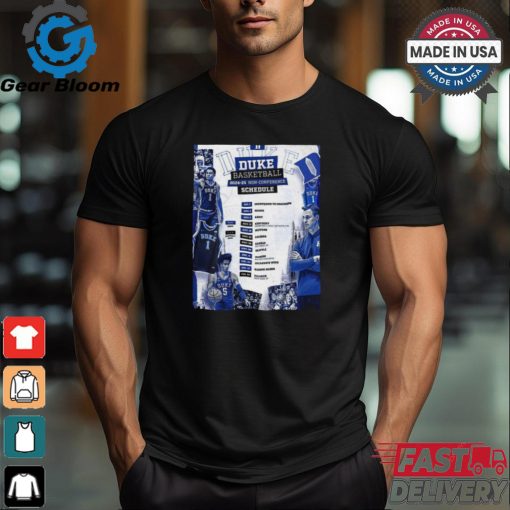 Official Duke Blue Devils Basketball 2024 25 Non Confrecence Schedule List Poster shirt