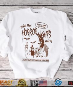 Official Join the horror nights party bring your friends never go alone T shirt