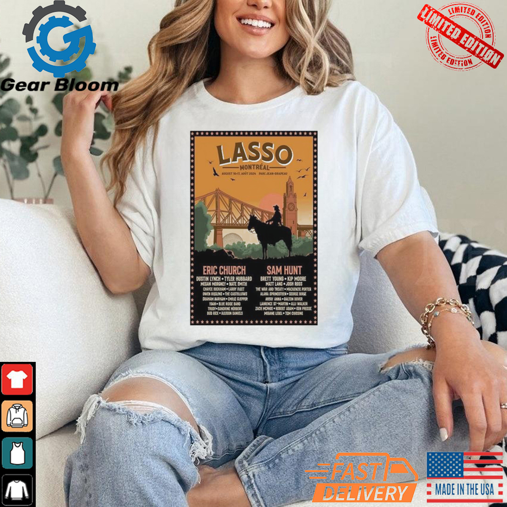 Official Lasso Montreal Festival August 16 17 2024 Parc Jean Drapeau Poster Shirt Official Lasso Montreal Festival August 16 17 2024 Parc Jean Drapeau Poster Shirt