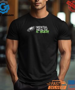 Official Philadelphia Eagles Mental Health Is Health Logo Shirt