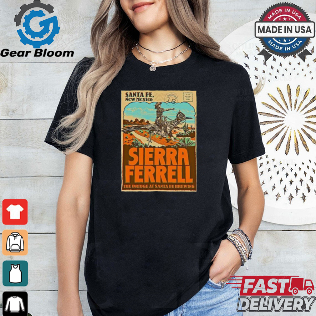 Official Sierra Ferrell August 18 2024 Santa Fe, NM Tour Poster Shirt Official Sierra Ferrell August 18 2024 Santa Fe, NM Tour Poster Shirt
