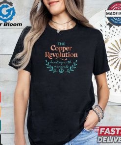 Official The copper revolution healing with minerals T shirt