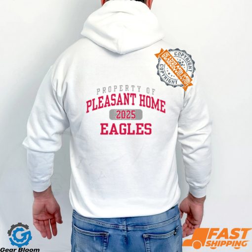 Property Of Pleasant Home Eagles Shirt