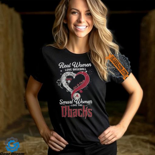 Real Women Love Baseball Smart Women Love The Arizona Diamondbacks Let’s Go Dbacks Heart Diamond Shirt