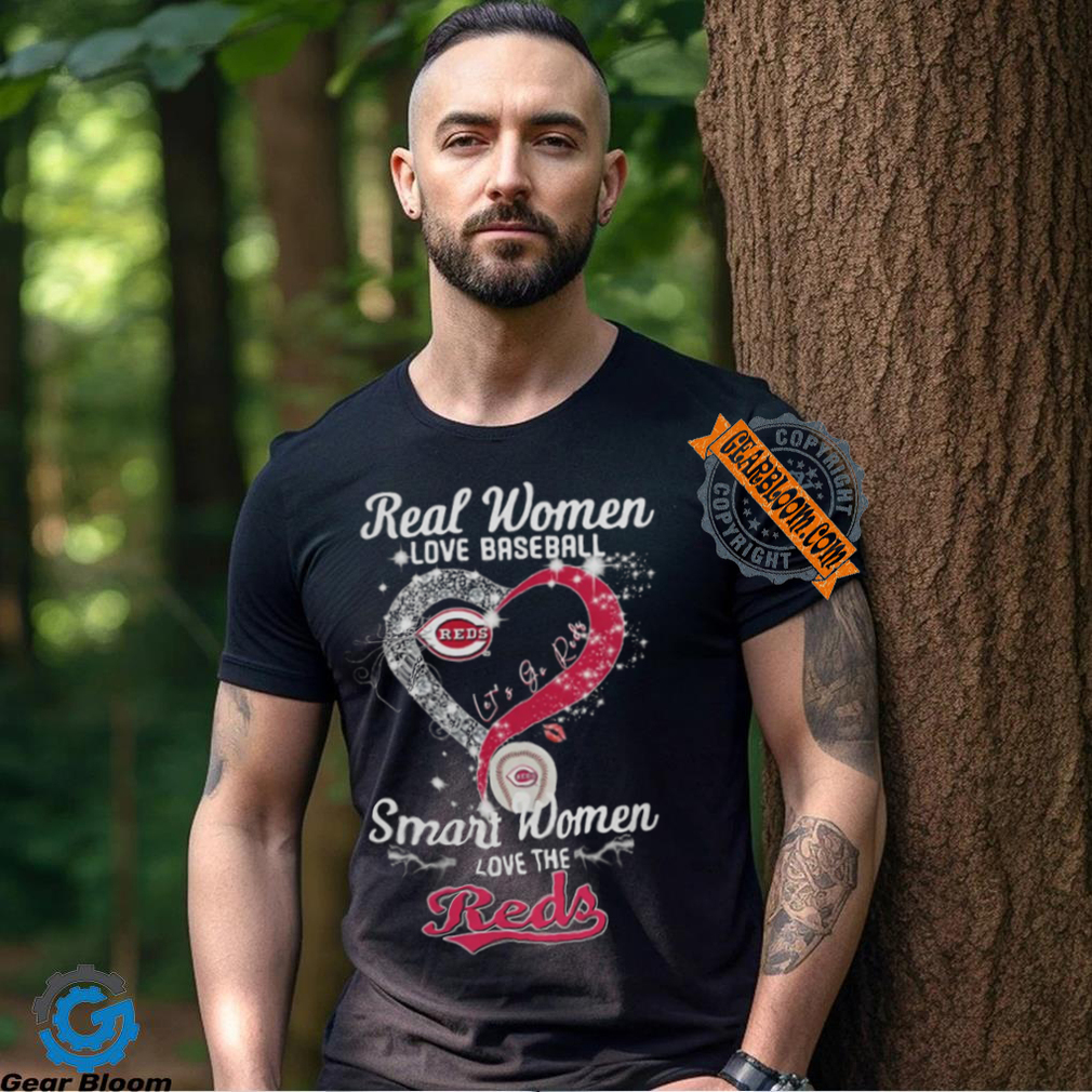 Real Women Love Baseball Smart Women Love The Cincinnati Reds Let’s Go Reds 2024 Shirt Real Women Love Baseball Smart Women Love The Cincinnati Reds Let’s Go Reds 2024 Shirt