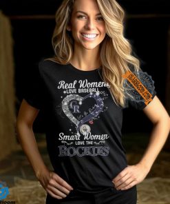 Real Women Love Baseball Smart Women Love The Colorado Rockies Let’s Go Rockies Heart Diamond Shirt