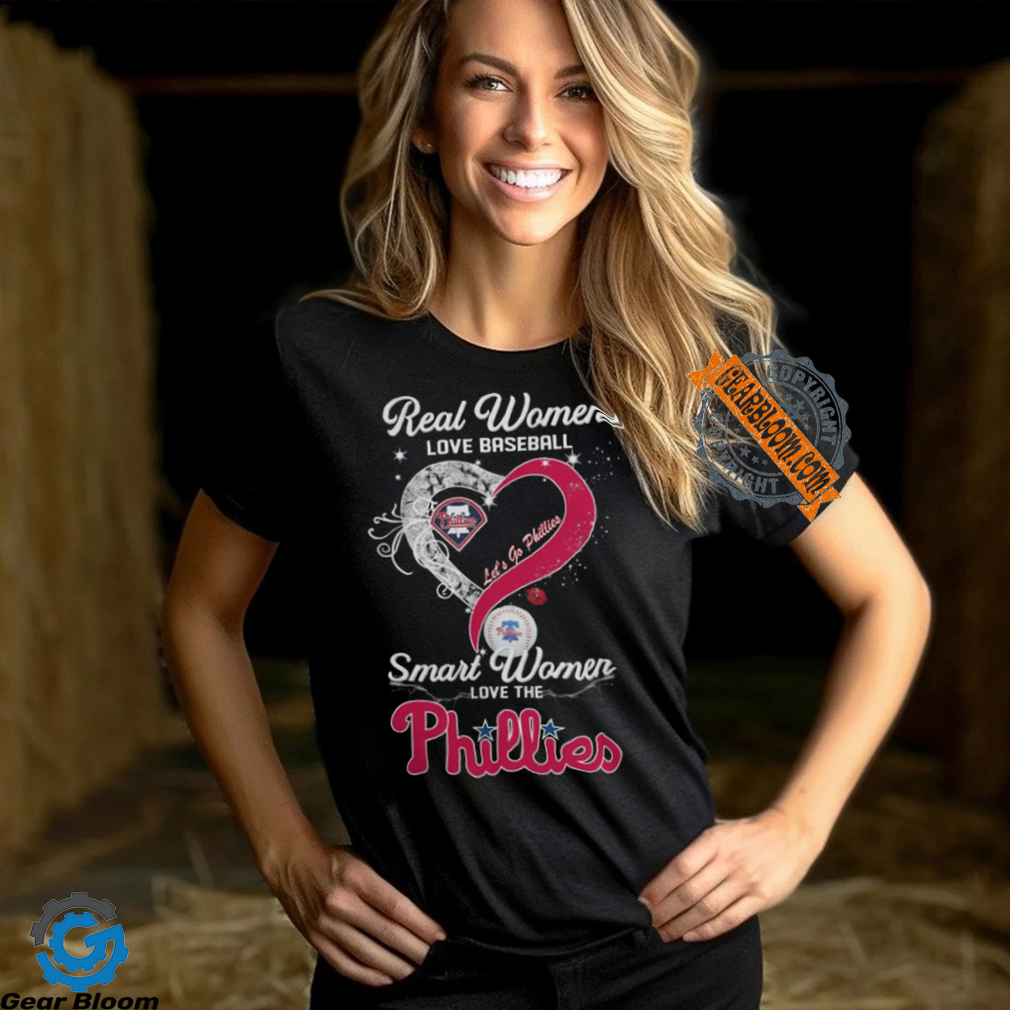 Real Women Love Baseball Smart Women Love The Philadelphia Phillies Let’S Go Phillies 2024 Shirt Real Women Love Baseball Smart Women Love The Philadelphia Phillies Let’S Go Phillies 2024 Shirt