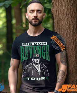 Revenge Tour PHL Big Dom Shirt